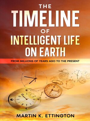cover image of The Timeline of Intelligent Life on Earth
